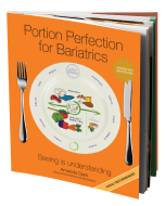 Portion Perfection for Bariatrics Book 2023